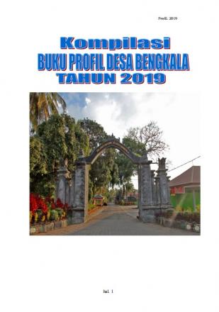 PROFIL DESA BENGKALA TAHUN 2019